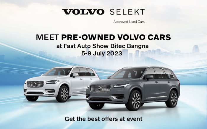 วอลโว่ร่วมงาน Fast Auto Show Thailand & EV Expo 2023 พร้อมนำเสนอ รถผู้บริหารไมล์น้อย Volvo Selekt และรถพลังงานไฟฟ้า ณ ไบเทค บางนา