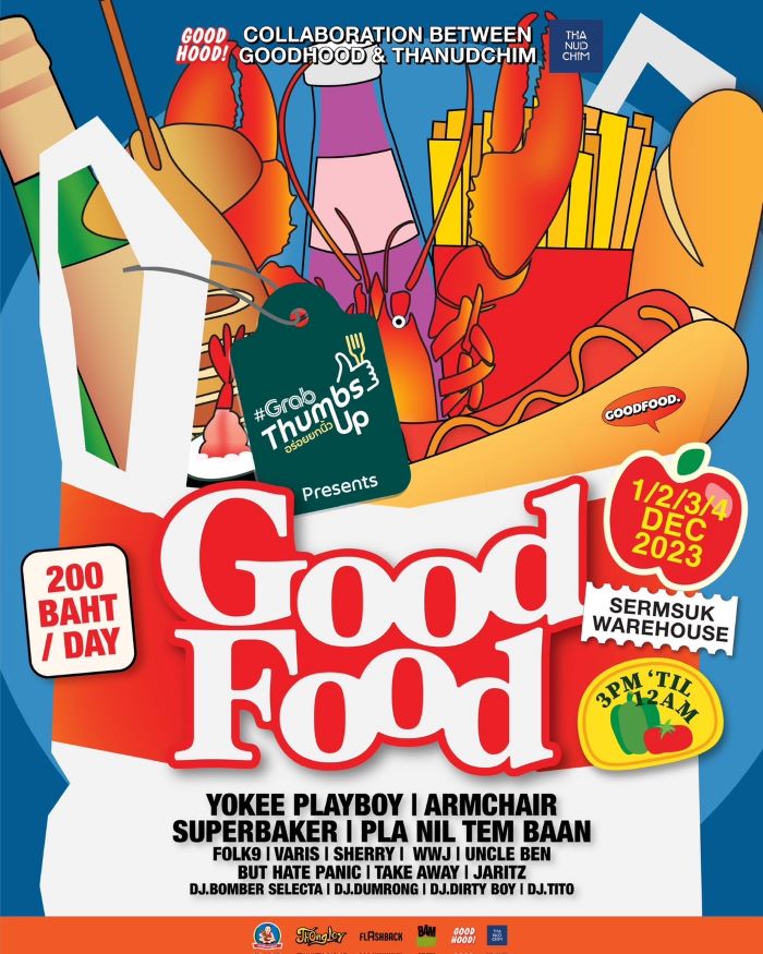 สายกินเตรียมเฮ! กับงาน “GoodFood Vol.02” เทศกาลอาหารและดนตรีริมแม่น้ำสุดชิล ที่ยกขบวนร้านสุดฮิปจาก #GrabThumbsUp มาเพียบ!